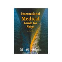 INTERNATIONAL MEDICAL GUIDE FOR SHIPS 3re Editione
